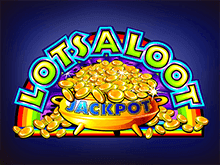 Игровой автомат Lots A Loot 5 Reels